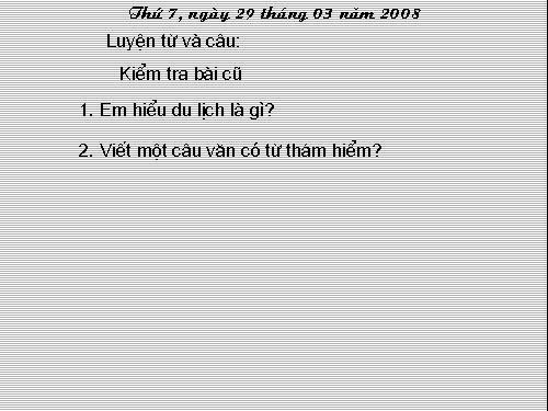 Tuần 29-30. MRVT: Du lịch - Thám hiểm