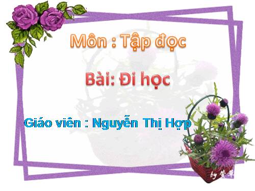 tap dọc 1 bai đi học