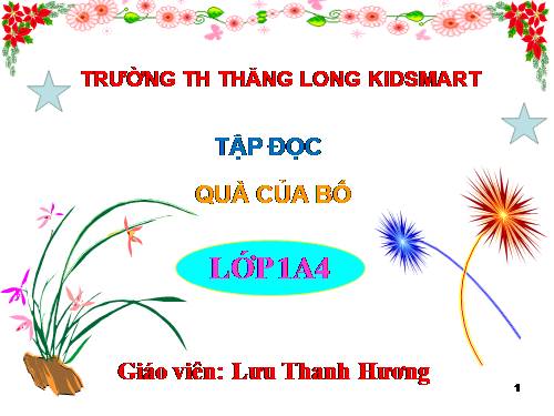 Tuần 5. Quà của bố