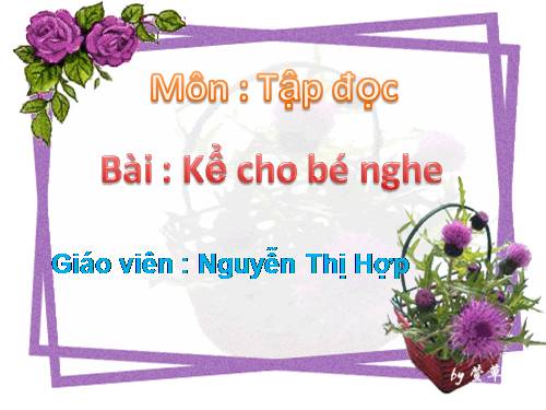 Tuần 8. Kể cho bé nghe