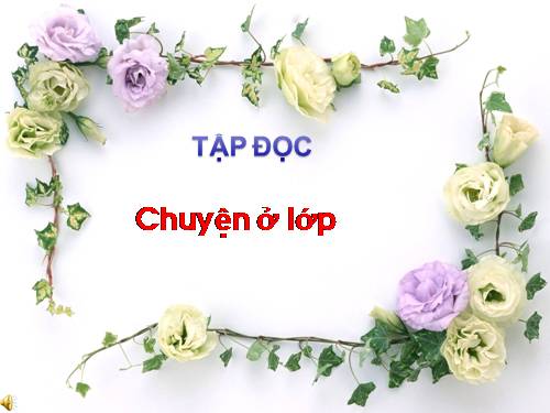 Tuần 7. Chuyện ở lớp