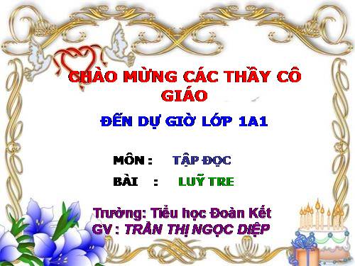 Tuần 9. Luỹ tre