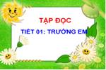 Tuần 1. Trường em