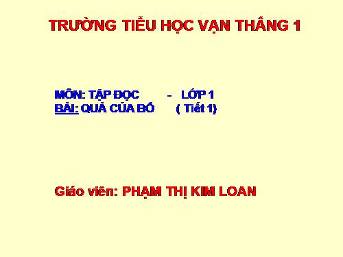 Tuần 5. Quà của bố