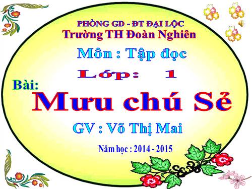 Tuần 3. Mưu chú Sẻ