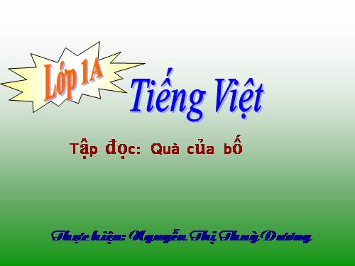 Tuần 5. Quà của bố