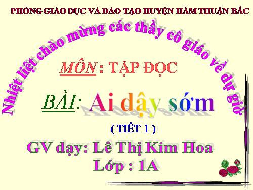 Tuần 3. Ai dậy sớm