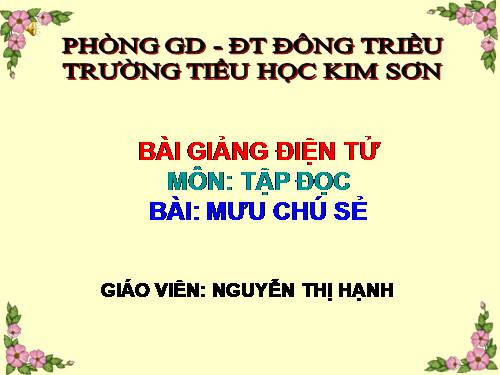 Tuần 3. Mưu chú Sẻ