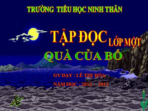 Tuần 5. Quà của bố