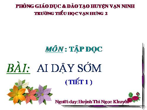 Tuần 3. Ai dậy sớm