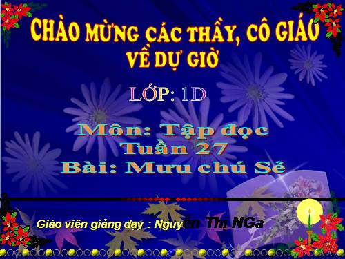 Tuần 3. Mưu chú Sẻ