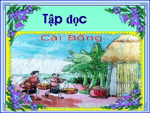 Tuần 2. Cái Bống