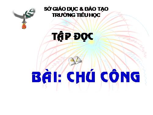 Tuần 6. Chú công