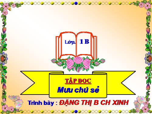 Tuần 3. Mưu chú Sẻ