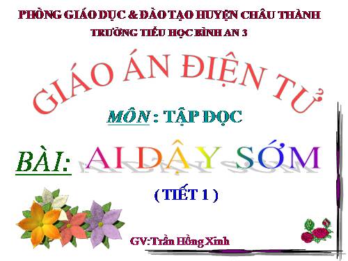 Tuần 3. Ai dậy sớm