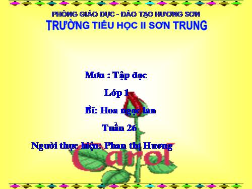 Tuần 3. Hoa ngọc lan