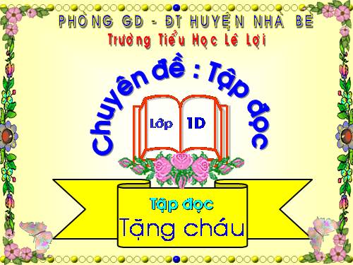 Tuần 1. Tặng cháu