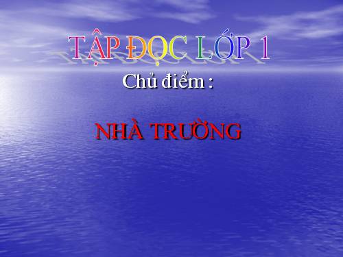 Tuần 1. Trường em