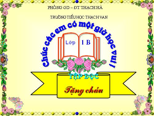 Tuần 1. Tặng cháu