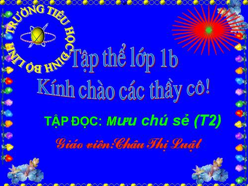 Tuần 3. Mưu chú Sẻ