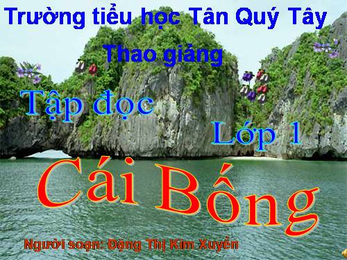 Tuần 2. Cái Bống