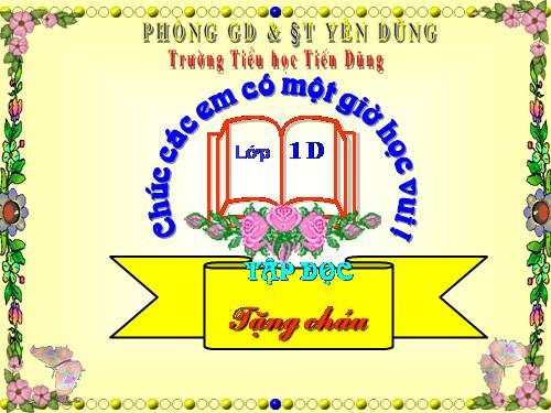 Tuần 1. Tặng cháu