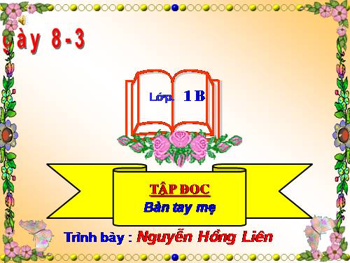 Tuần 2. Bàn tay mẹ