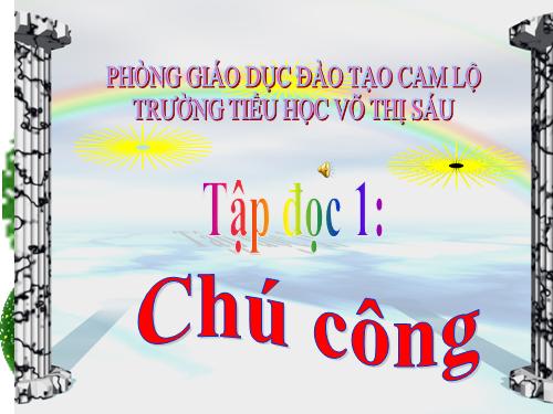 Tuần 6. Chú công