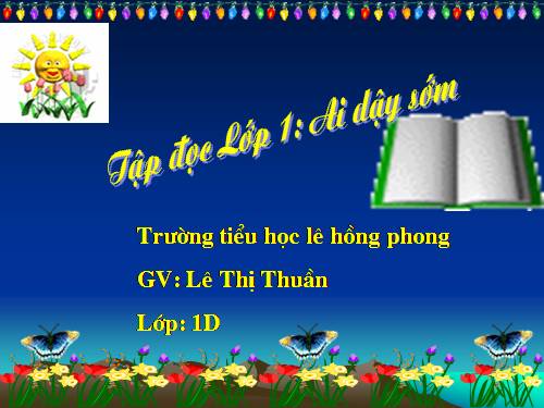 Tuần 3. Ai dậy sớm