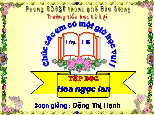 Tuần 3. Hoa ngọc lan