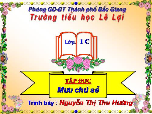 Tuần 3. Mưu chú Sẻ