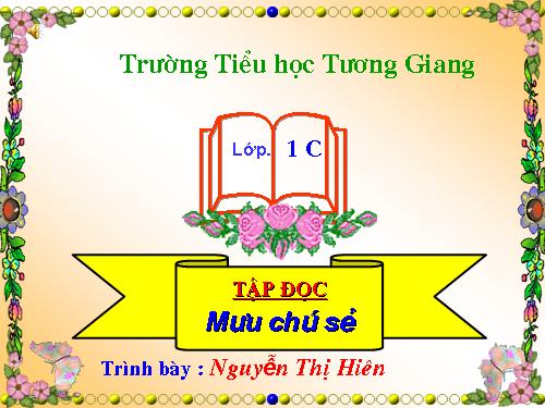 Tuần 3. Mưu chú Sẻ