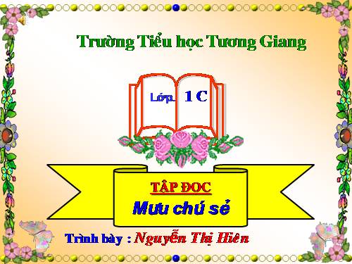 Tuần 3. Mưu chú Sẻ