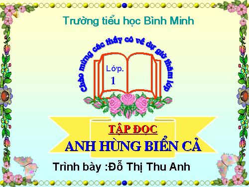 Tuần 12. Anh hùng biển cả