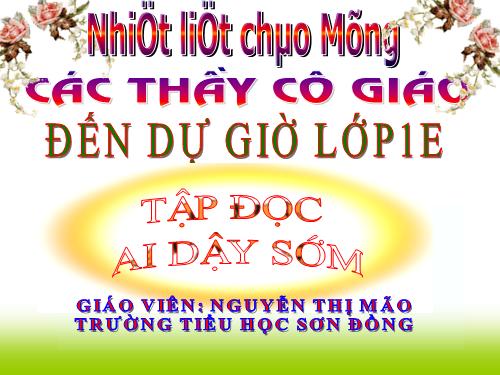 Tuần 3. Ai dậy sớm