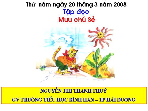 Tuần 3. Mưu chú Sẻ