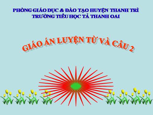 Tuần 25. MRVT: Từ ngữ về sông biển. Đặt và trả lời câu hỏi: Vì sao?