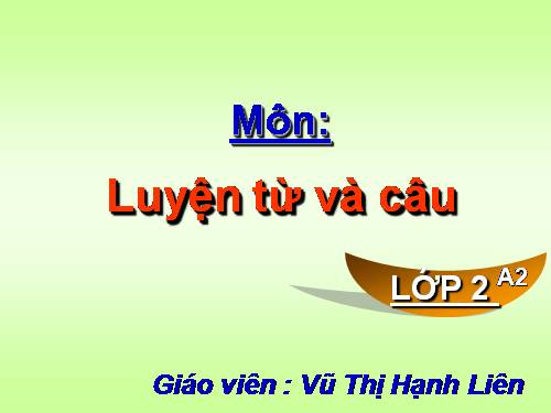 Tuần 21. MRVT: Từ ngữ về chim chóc. Đặt và trả lời câu hỏi: Ở đâu?