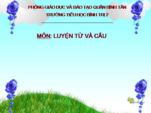 Tuần 31. MRVT: Từ ngữ về Bác Hồ. Dấu chấm, dấu phẩy