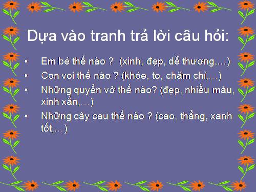 Tuần 15. Từ chỉ đặc điểm. Câu kiểu Ai thế nào?