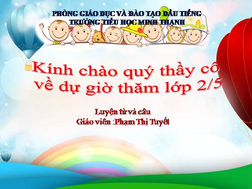 Tuần 15. Từ chỉ đặc điểm. Câu kiểu Ai thế nào?