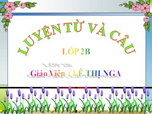 Tuần 6. Câu kiểu Ai là gì? Khẳng định, phủ định. MRVT: Từ ngữ về đồ dùng học tập