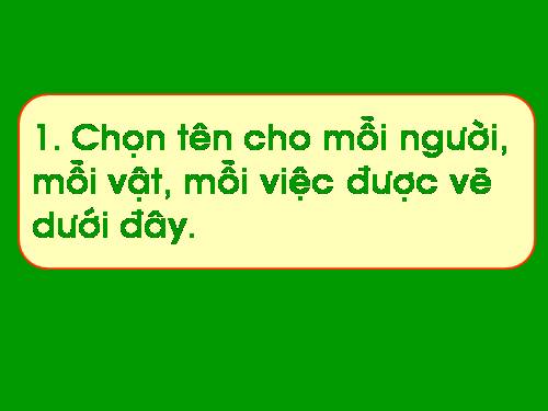 Tuần 1. Từ và câu