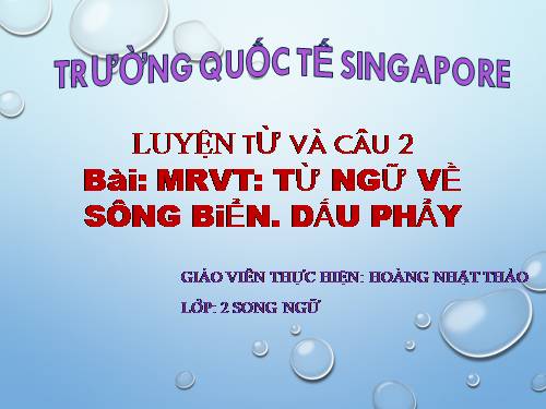 Tuần 26. MRVT: Từ ngữ về sông biển. Dấu phẩy