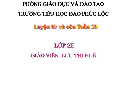 Tuần 29. MRVT: Từ ngữ về cây cối. Đặt và trả lời câu hỏi: Để làm gì?