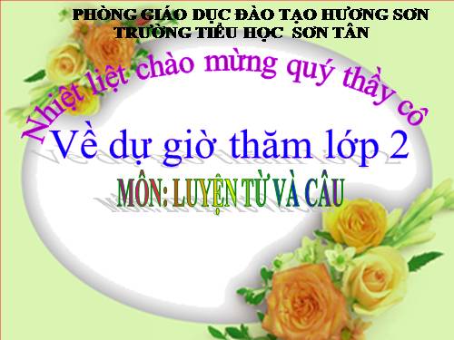 Tuần 23. MRVT: Từ ngữ về muông thú. Đặt và trả lời câu hỏi: Như thế nào?