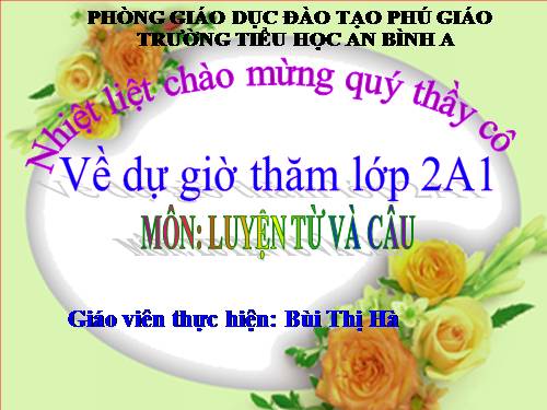 Tuần 23. MRVT: Từ ngữ về muông thú. Đặt và trả lời câu hỏi: Như thế nào?