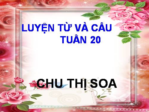 Tuần 20. MRVT: Từ ngữ về thời tiết. Đặt và trả lời câu hỏi: Khi nào? Dấu chấm, dấu chấm than