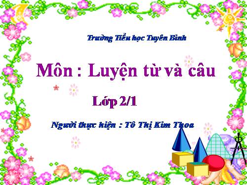 Tuần 17. MRVT: Từ ngữ về vật nuôi. Câu kiểu Ai thế nào?