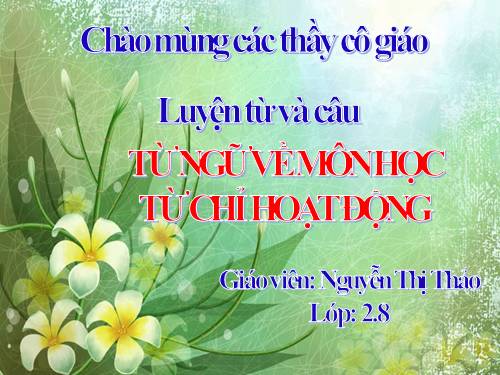 Tuần 16. Từ chỉ tính chất. Câu kiểu Ai thế nào? MRVT: Từ ngữ về vật nuôi